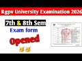 Rgpv 7th &amp; 8th Semester exam form line opened 🥳|| Rgpv exam 2026