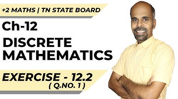 12th | EX. 12.2 | Q.No.1 | DISCRETE MATHEMATICS | CHAPTER 12 | STATE BOARD | RAM MATHS