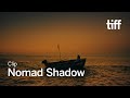 NOMAD SHADOW Clip | TIFF 2025
