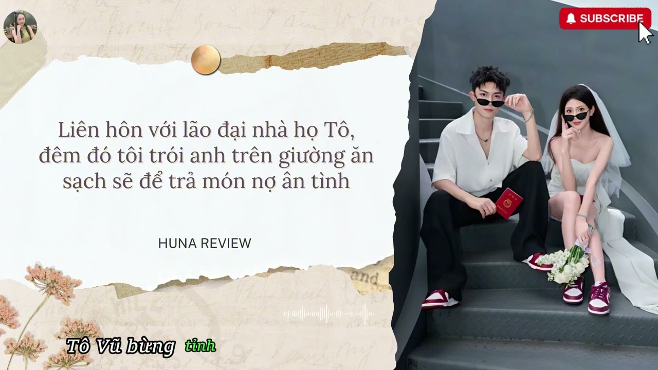 [FULL] LIÊN HÔN VỚI LÃO ĐẠI NHÀ HỌ TÔ ĐÊM ĐÓ TÔI TRÓI ANH TRÊN GIƯỜNG ĂN SẠCH SẼ ĐỂ TRẢ NỢ ÂN TÌNH