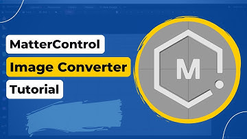 Image Converter Tool - MatterControl Tutorial 3