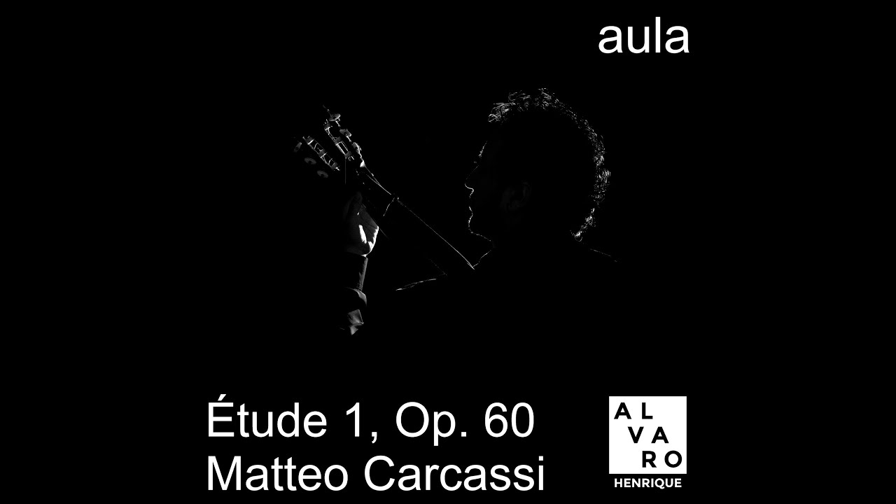 AULA Estudo 1, dos 25 Estudos Melódicos Progressivos Op. 60 (Matteo Carcassi)