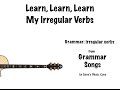Learn, Learn, Learn, My Irregular Verbs