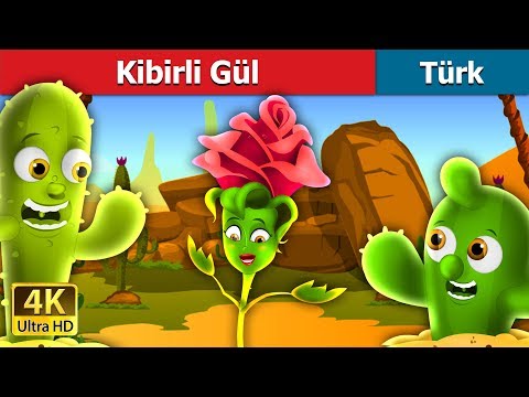 Kibirli Gül | The Proud Rose Story in Turkish | Türkiye Fairy Tales