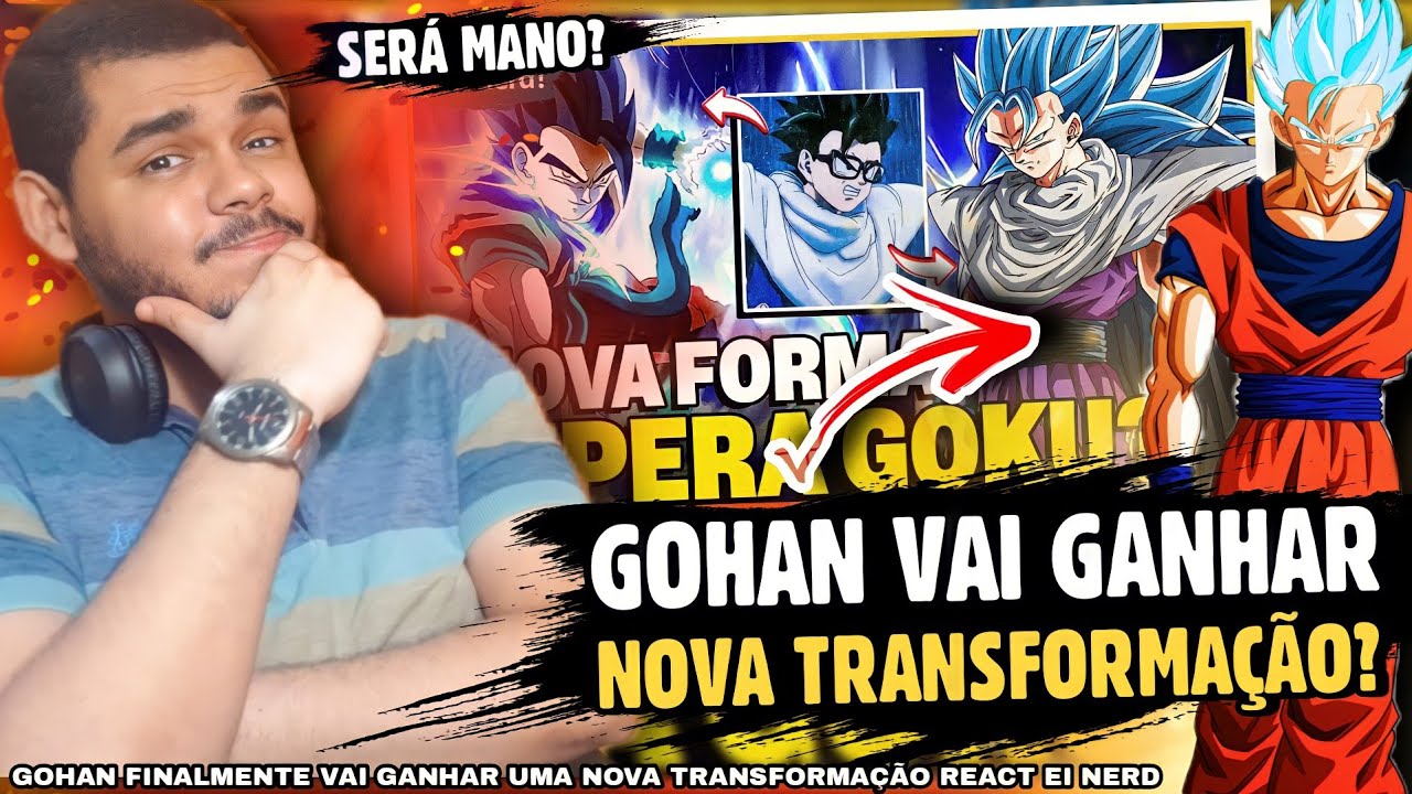 GOHAN FINALMENTE VAI GANHAR UMA NOVA TRANSFORMAÇÃO 