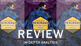Build Better RPG Worlds in 90 Minutes Hexcrawl Worldbuilding Design Guidebook Review!