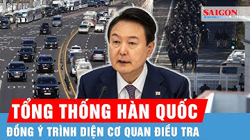 Điều tra viên bắc thang vào dinh Tổng thống, ông Yoon Suk Yeol đồng ý ra trình diện | Tin quốc tế