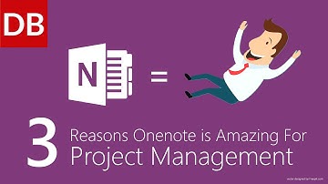 3 Reasons OneNote Is Great for Project Management
