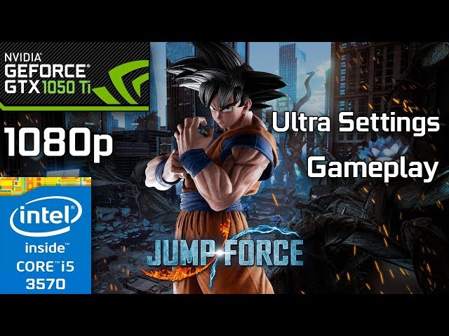 Play World - JUMP FORCE Requisitos mínimos: SO: Windows 7/8/10 (64-bit OS)  Processador: Intel Core i5-2300 de 2.80 GHz / AMD A10-7850K de 3.70 GHz  Memória RAM: 4 GB Placa de vídeo