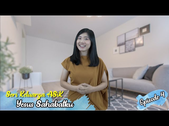 SERI KELUARGA ASiK (#4) BP. LEO SLAMET - YESUS SAHABATKU