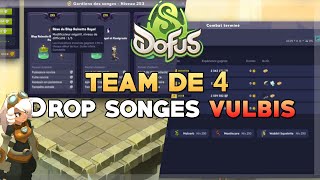DOFUS UNITY -  DROP RESSOURCES SONGES (VULBIS!) TROP FACILE ?? LA STRAT QUI MARCHE !
