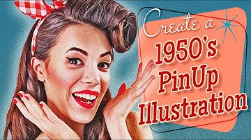 Photoshop: How to Create a 1950s-style, Vintage, Pin Up Illustration Poster!