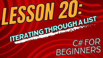 Lesson 20: Iterating Through A List