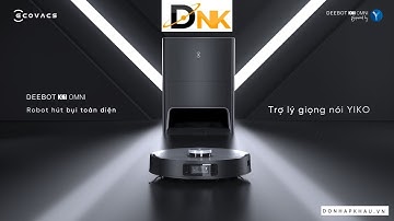 HƯỚNG DẪN SỬ DỤNG VÀ KẾT NỐI ROBOT HÚT BỤI LAU NHÀ ECOVACS DEEBOT X1 OMNI | DONHAPKHAU.VN