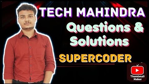 TECH MAHINDRA HIRING actual Questions and Solutions || SUPERCODER Questions ||