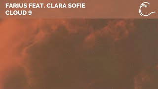 [Progressive Trance] Farius Feat. Clara Sofie - Cloud 9 (Extended Mix)