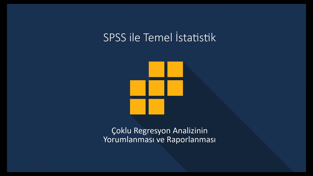 SPSS-20 Çoklu Doğrusal Regresyon Analizinin Yorumlanması ve Raporlanması