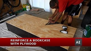 Reinforce Bookcase with Plywood
