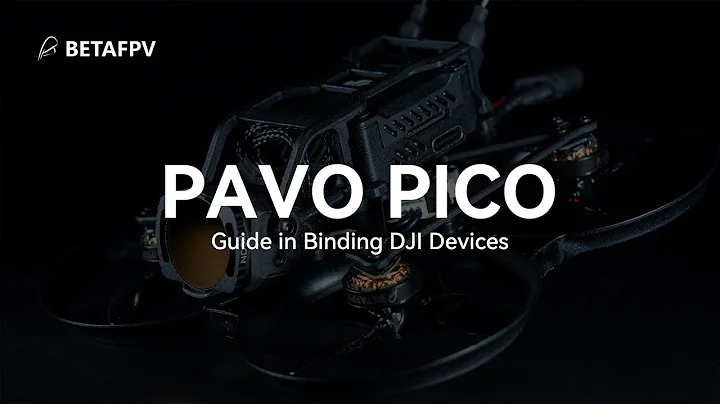 BETAFPV Pavo Pico | Guide in Binding DJI Devices