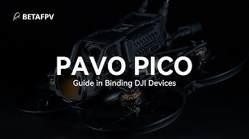 BETAFPV Pavo Pico | Guide in Binding DJI Devices
