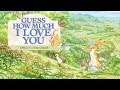 Welcome to the guess how much i love you channel