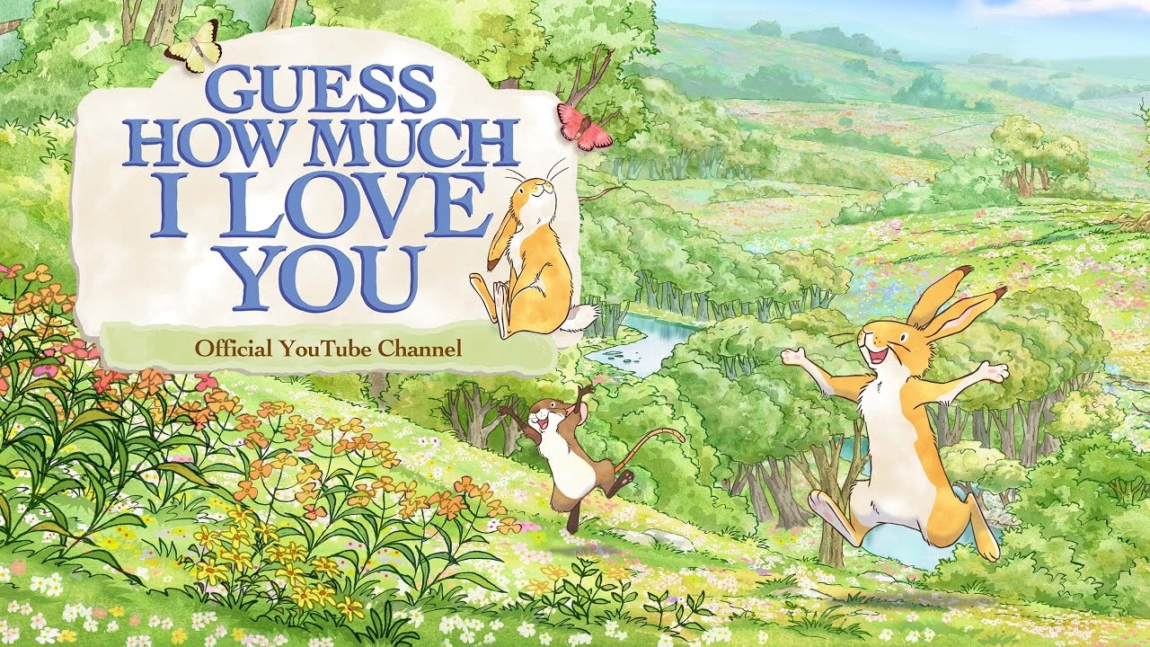 Welcome to the Guess How Much I Love You Channel! - YouTube