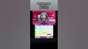 Mirai Miku sings Retry Now (@NAKISO )