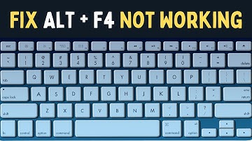 How to Fix Alt + F4 Not Working in Windows 11