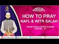 How pray nafl  and witr salah  irshad ahmad tantray almadni  chapter 13th  alburaqrecords