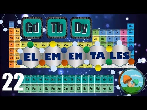 Elementales| Gadolinio, Terbio y Disprosio |Tabla Periódica Capítulo 22