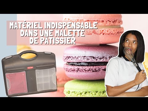 Matériel indispensable à mettre dans sa malette de pâtisserie (CAP