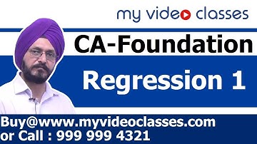 CA Foundation-Business Mathematics and Logical Reasoning & Statistics-Regression 1