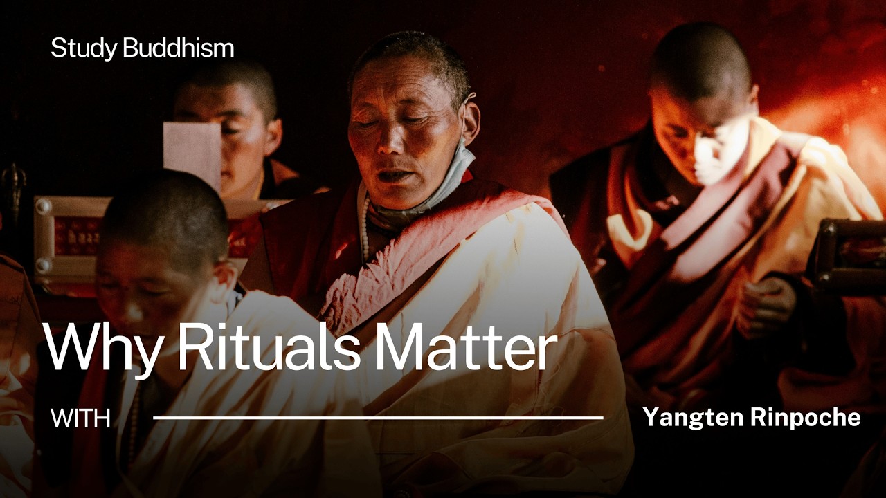 Почему ритуалы важны в буддизме (больше, чем просто пение мантр) | Янгтен Ринпоче