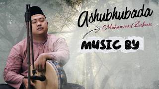 Ashubhubada - Lyric Video - Muhammad Zakaria