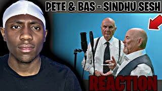 THEY WENT BAR FOR BAR! | PETE \& BAS - SINDHU SESH | (My Reaction)