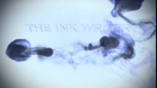 Title Sequence for The Ink Writer