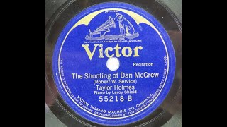 The Shooting Of Dan Mcgrew Robert W. Service Poem, Taylor Holmes Recites, Joplins Maple Leaf Rag