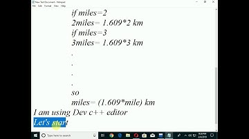 Convert miles into kilometers C++ program (Explained)
