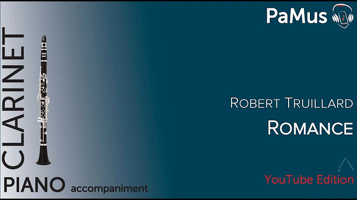 Robert Truillard: Romance for clarinet and piano