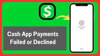 Fixed✅: Cash App Payments Failing or Declining | Cash App Payments Failed Problem 2024