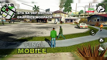 GTA SA Definitive Edition v5 - Graphics Modpack for Android