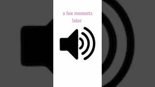 a few moments later sound #sound #soundeffects