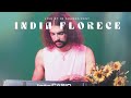 Indiaflorece   live at in sounds fest 360
