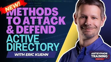 New Methods to Attack & Defend Active Directory w/ Eric Kuehn #livestream #activedirectory