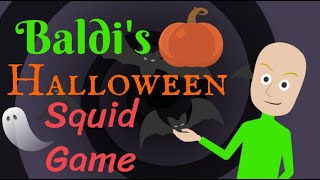 Baldi's Halloween Squid Game