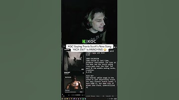 Thumbnail of XQC Saying Travis Scott's New Song 'KICK OUT' Is ANNOYING 😳  #xqc #TravisScott #jackboys2 #music