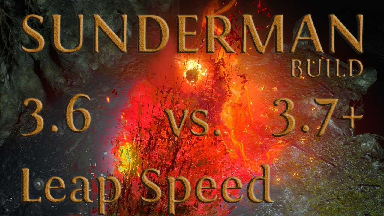 [3.7] SUNDERMAN BUILD Leap Slam Speed Increase in 3.7 vs. 3.6 ...