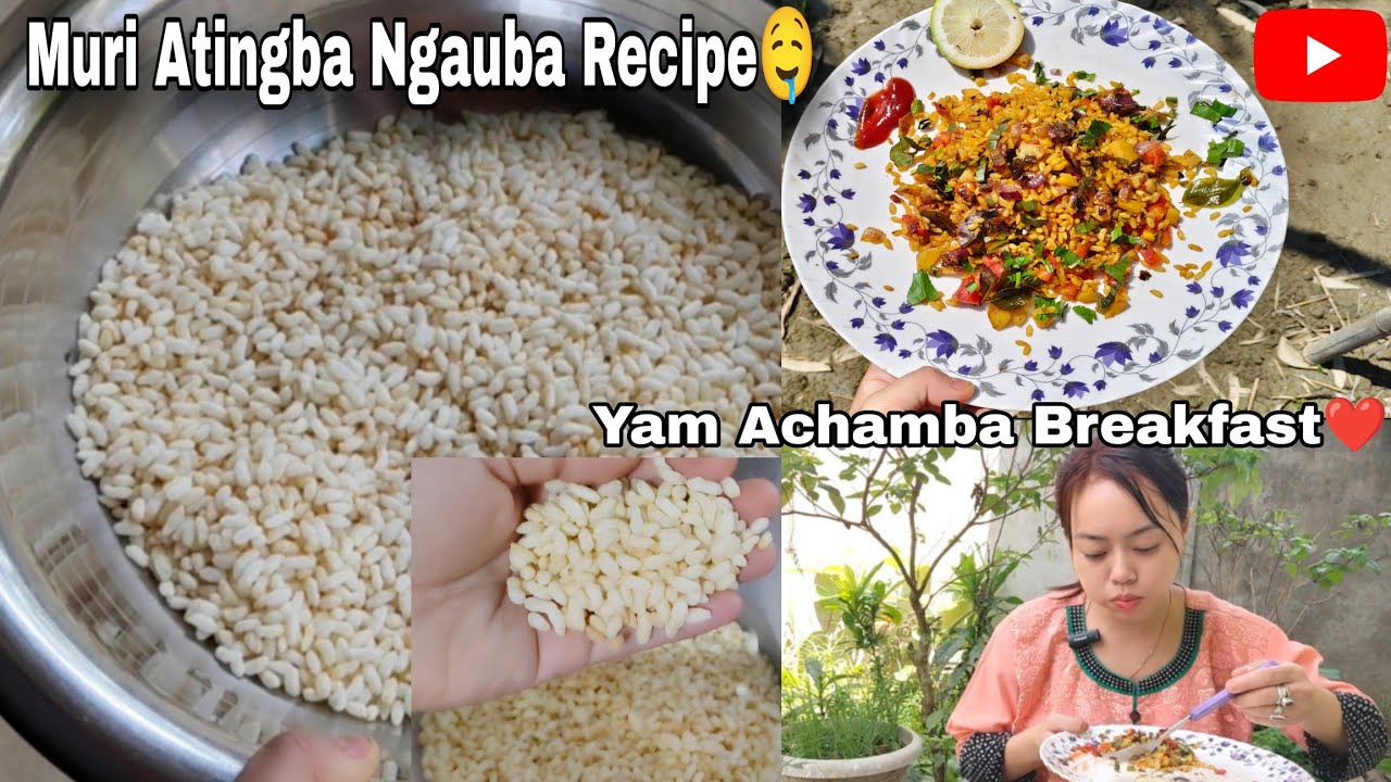 BREAKFAST MURI ATINGBA NGAUBA(POHA) HEALTHY OIBA MAYONGDA TIFFIN HAPASU YARE🤤 MANIPURI POHA RECIPE