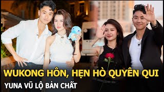 Wukong hôn, hẹn hò Quyên Qui, Yuna Vũ lộ bản chất screenshot 3