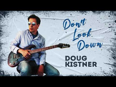 "Don't Look Down" by Doug Kistner